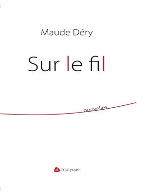 cover image of Sur le fil